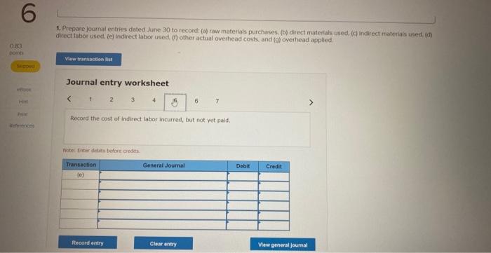 mateflals used, (c) indirect materials uscd. (d) direct labor used, (e) indirect