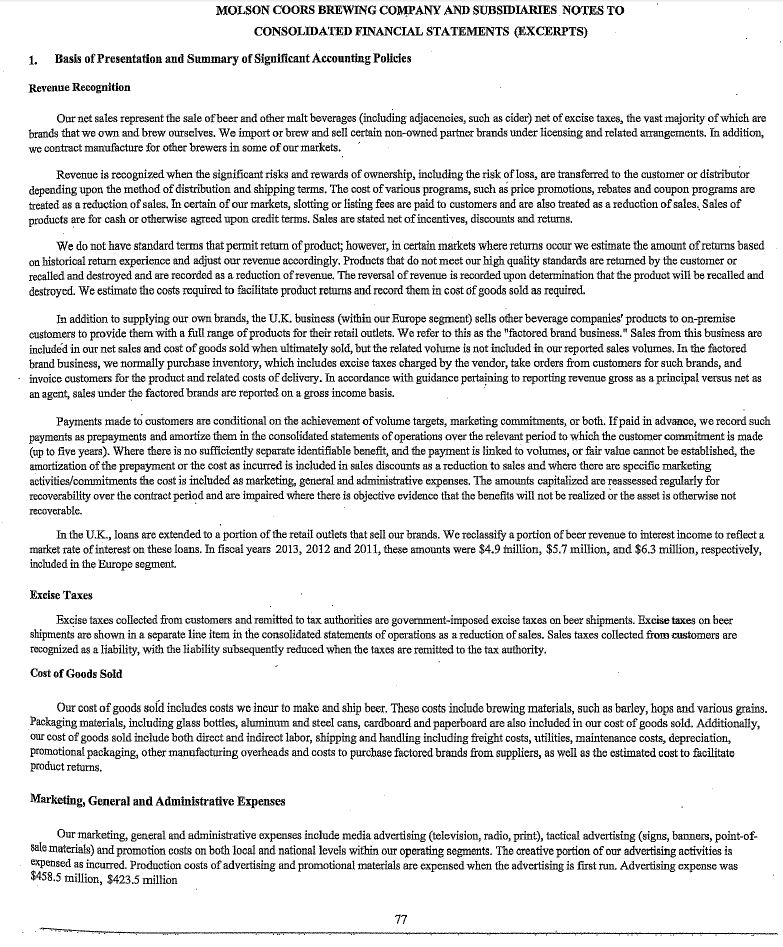 ratios. Molson Coors Brewing Company Case On February 9, 2005, Adolph Coors