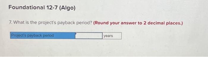 2 decimal places.) 9. If the company's discount rate was 20% instead