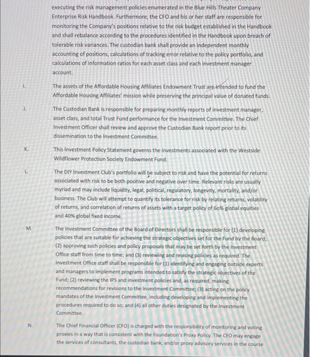 2. Define the structure. 3. Specify who is responsible for determining investment
