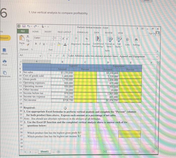 fx Lake Athletics sells two distinct product lines: Apparel and Equipmen \begin{tabular}{l|c}