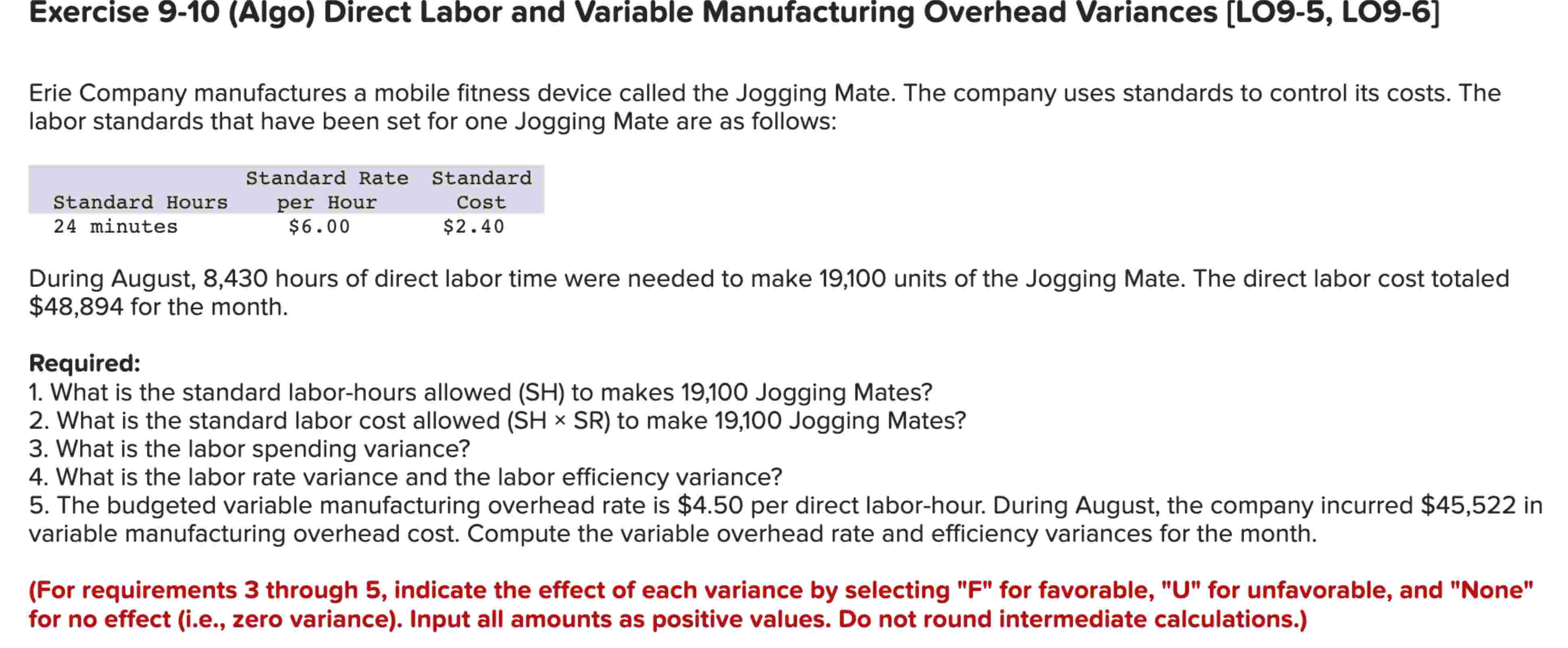  Exercise 9-10(Algo) Direct Labor and Variable Manufacturing Overhead Variances [L09-5, L09-6]