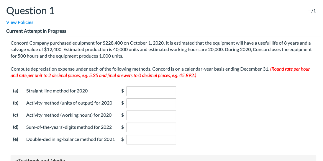Question 1 --/1 View Policies Current Attempt in Progress Concord Company