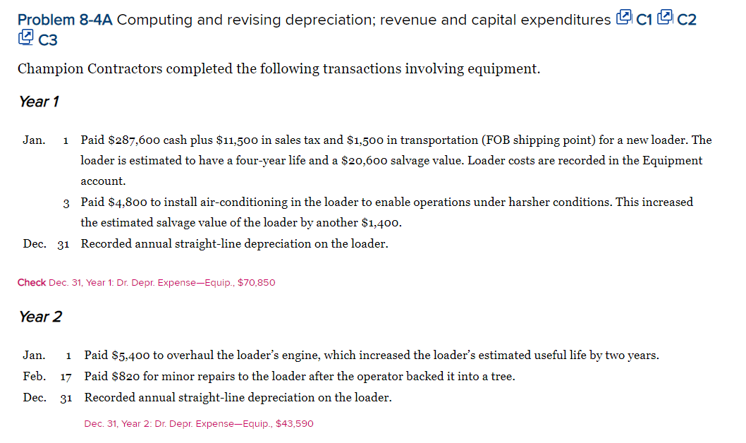  Format in excel Problem 8-4A Computing and revising depreciation; revenue and