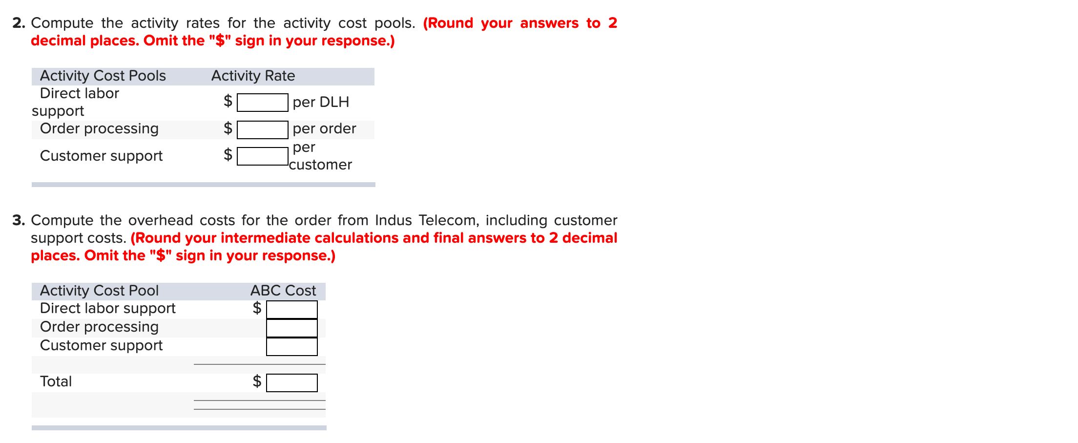 costs Total overhead costs 535,000 Activity Cost Pool Activity Measure Direct labor