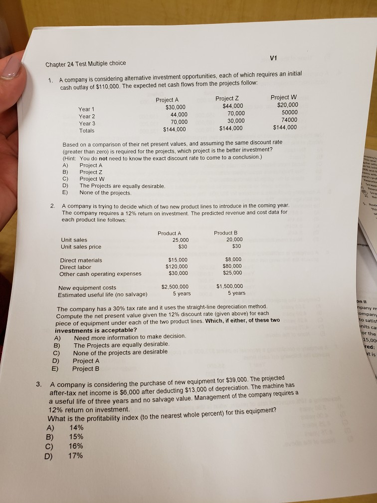  V1 Chapter 24 Test Multiple choice 1. A company is considering