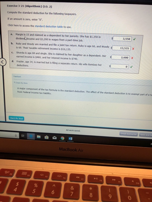  Exercise 3-21 (Algorithmic) (LO. 2) Compute the standard deduction for the