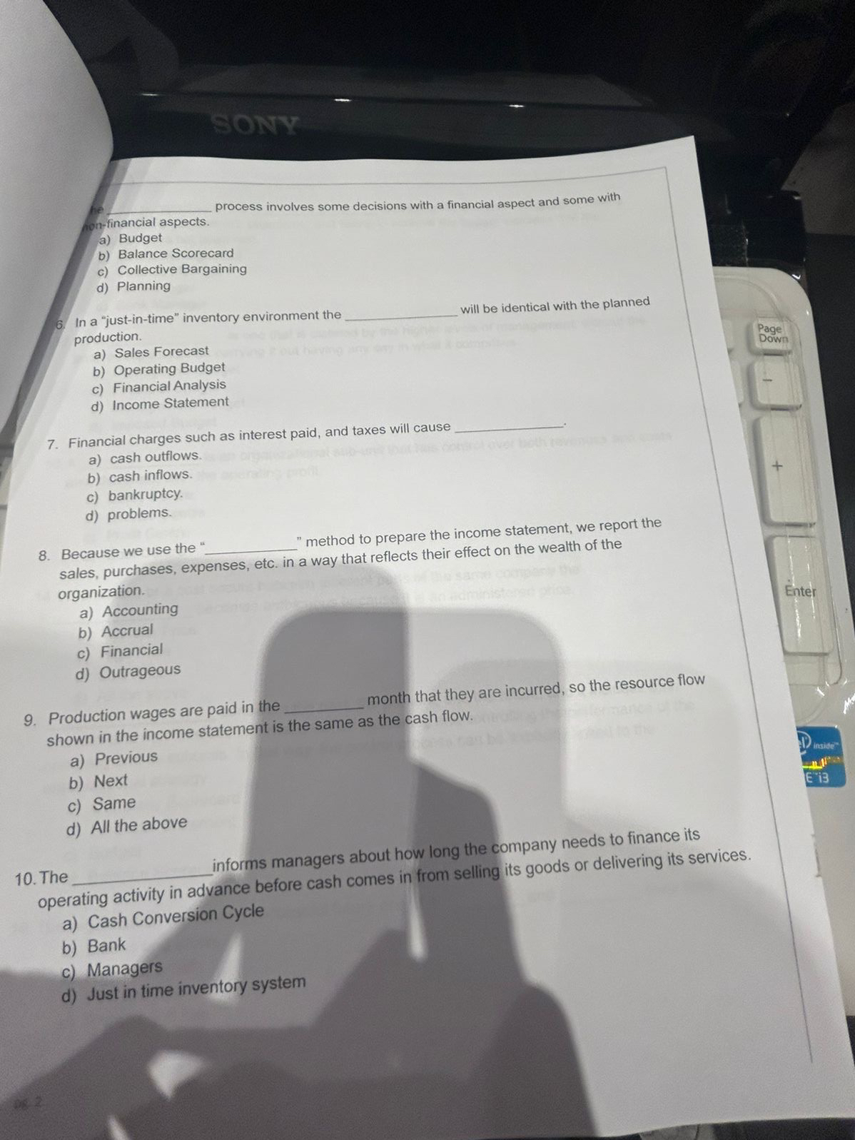  q, process involves some decisions with a financial aspect and some