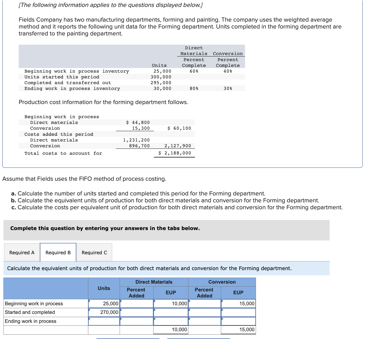 Units started and completed=270,000 Please help me to complete all the blank