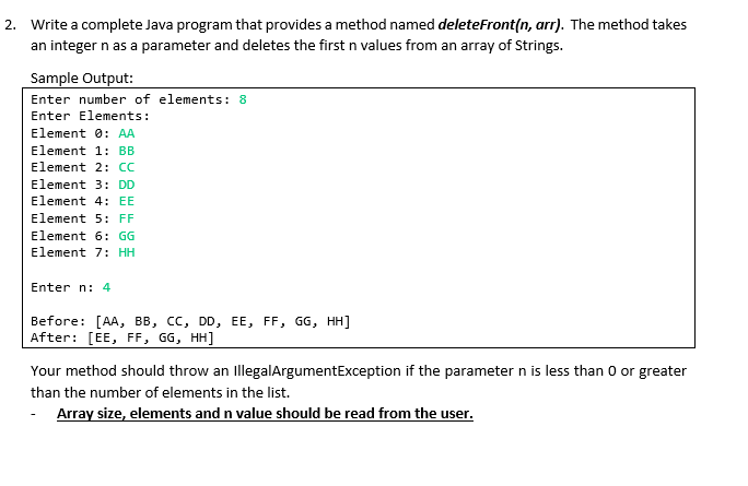 2. Write a complete Java program that provides a method named deleteFront(n,