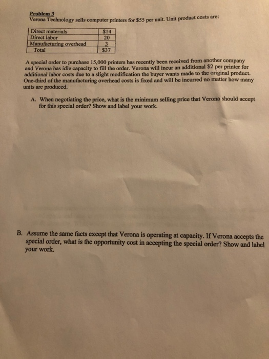  Problem 3 Verona Technology sells computer printers for $55 per unit.