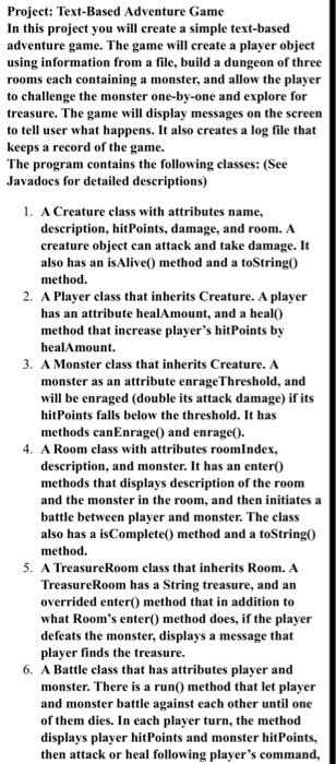  Project: Text-Based Adventure Game In this project you will create a