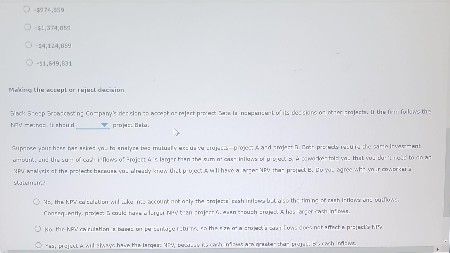 (NPV) rule is considered one of the most common and preferred criteria