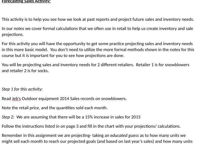 Forecasting Sales Activity This activity is to help you see how