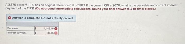 Q4 pls solve A 3.375 percent TIPS has an original reference CPI