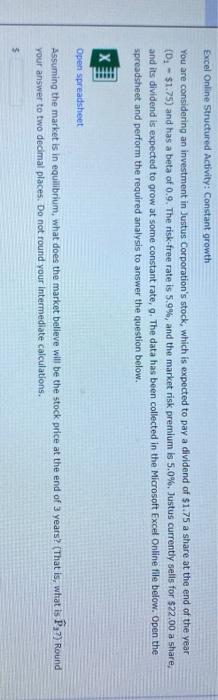  Excel Online Structured Activity: Constant growth You are considering an investment