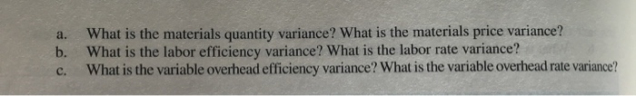 the subsequent period: Data Exhibit 10-1: Standard Cost Card Inputs... Standard Quantity