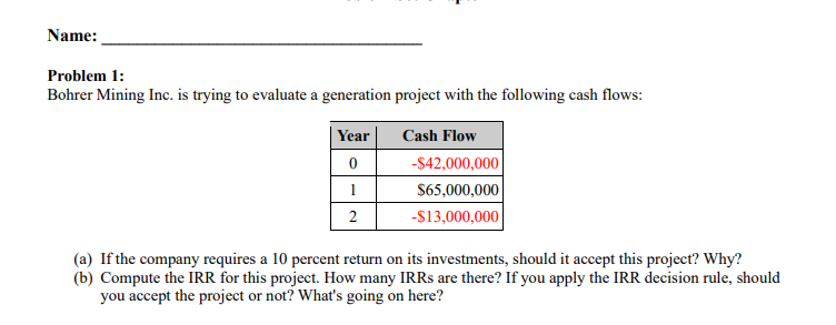 Problem 1: Bohrer Mining Inc. is trying to evaluate a generation
