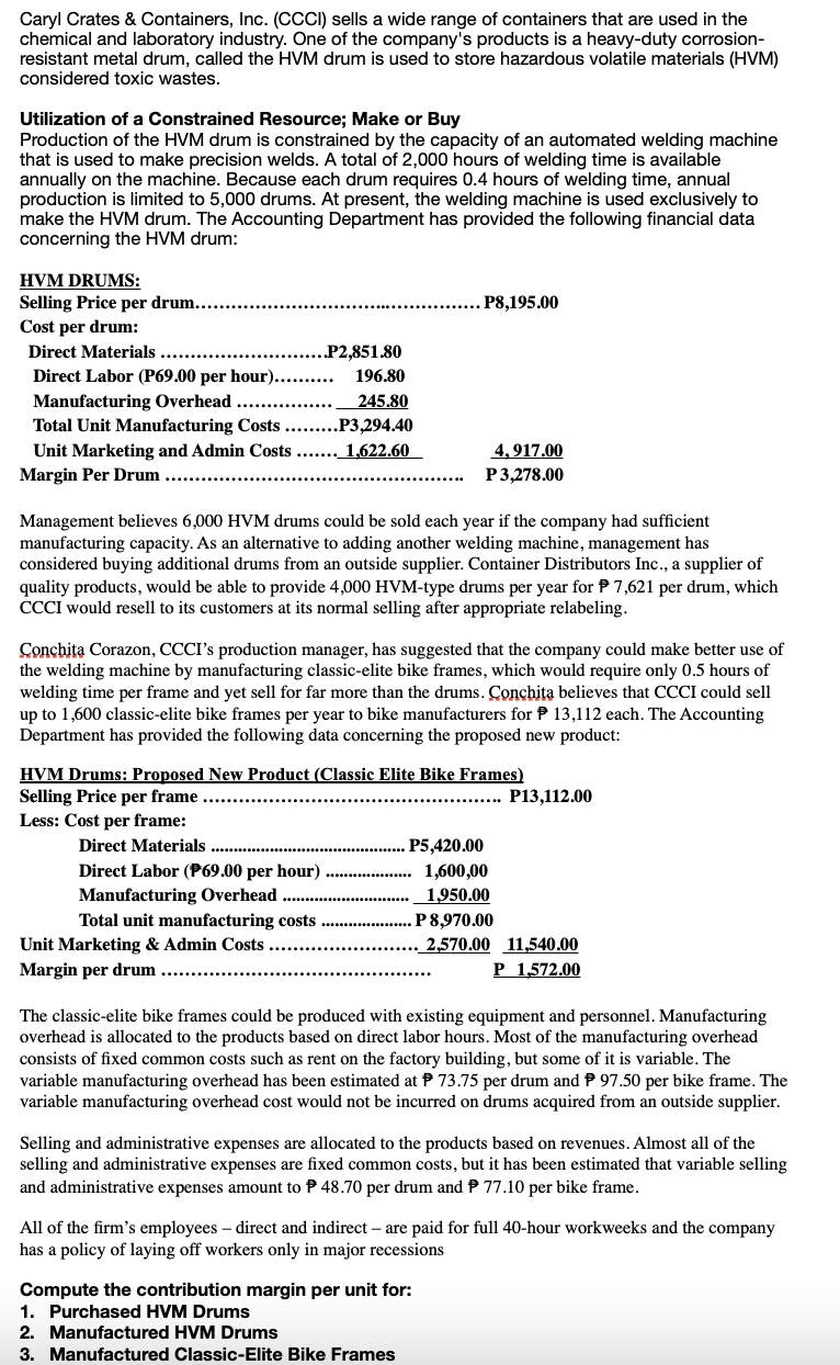  Caryl Crates & Containers, Inc. (CCCl) sells a wide range of
