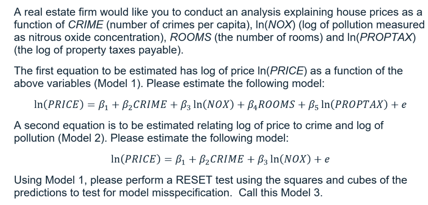  A real estate firm would like you to conduct an analysis