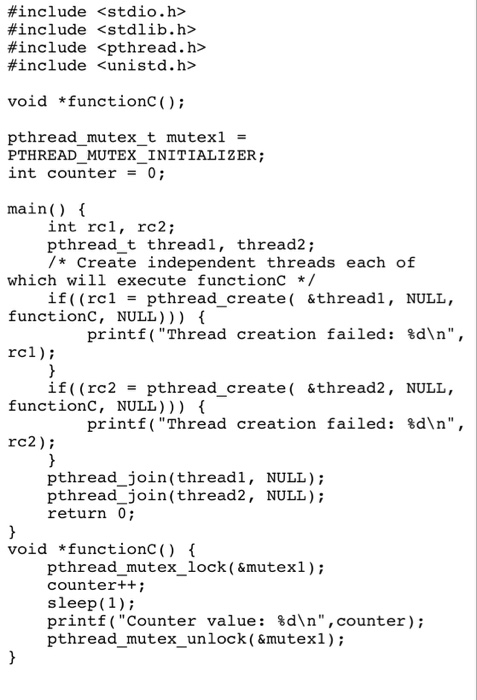 output as showed. Task Read the man pages of the followring functions