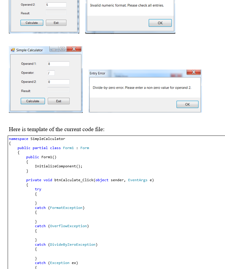 the SimpleCalculator application you developed in Chapter 6 lab assignments . Open