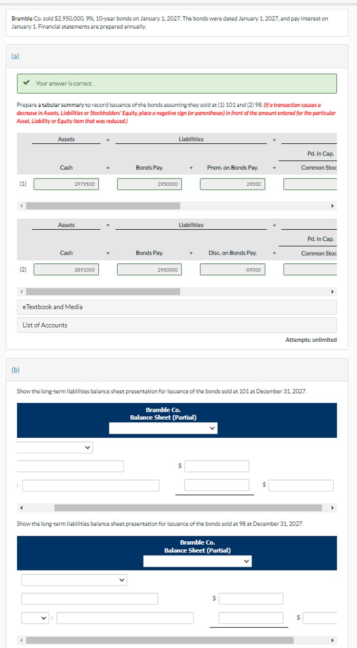  (a) Your answer is correct. Prepare a tabular summary to record