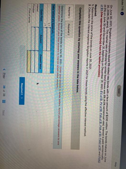  ules 7-9) Saved Help On June 30, 2021, Singleton Computers issued
