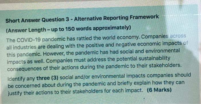  Short Answer Question 3 - Alternative Reporting Framework (Answer Length -