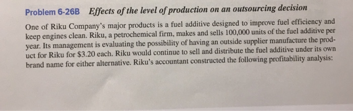 Thank you! Exercise 6-9B Using the contribution margin approach for a special