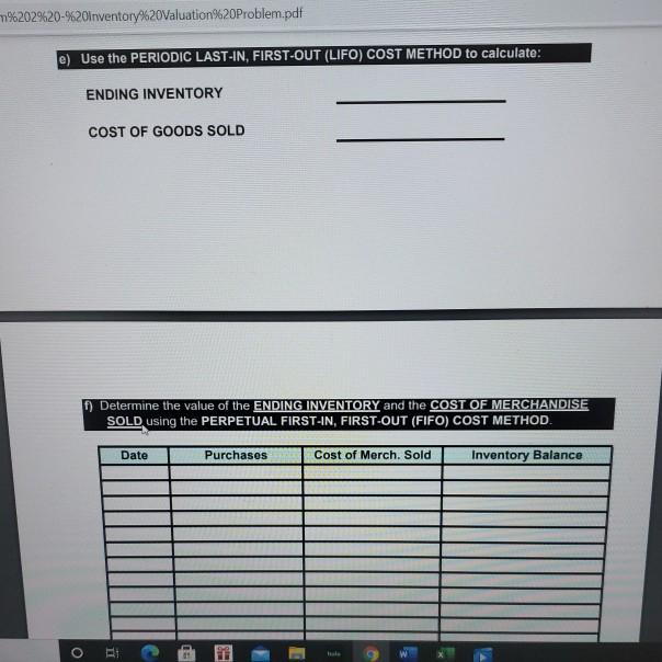 Company has the following inventory transactions. Answer questions "a" through "f" using