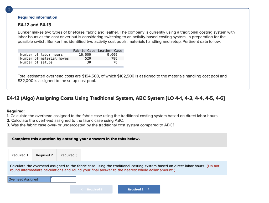 Required information E4-12 and E4-13 Bunker makes two types of briefcase,