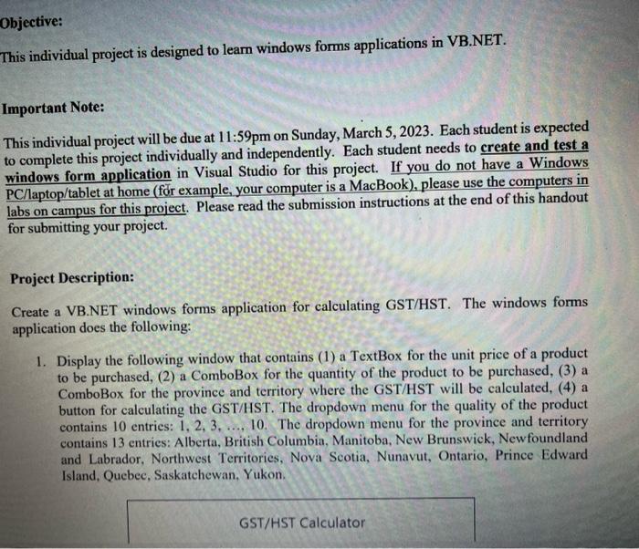 The windows forms application does the following: 1. Display the following window