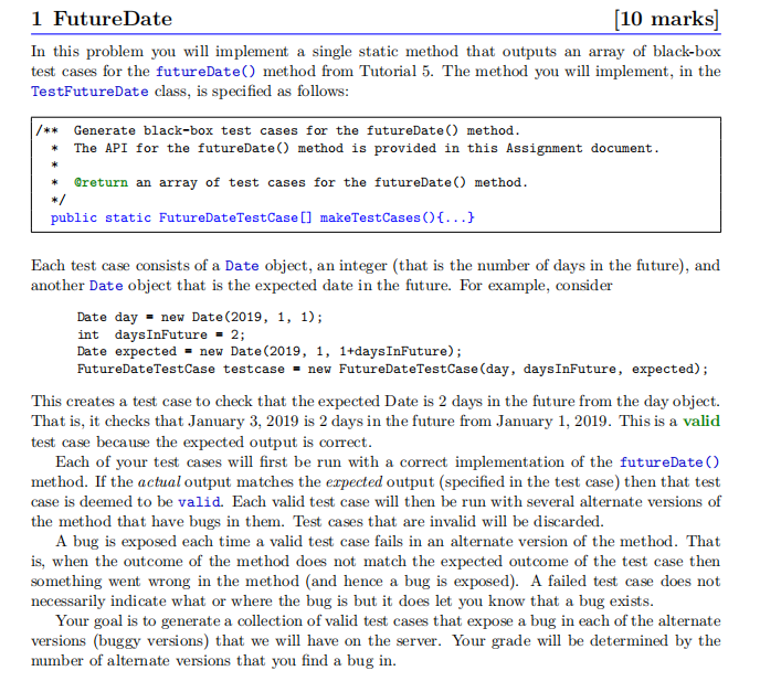  1 FutureDate 10 marks In this problem you will implement a