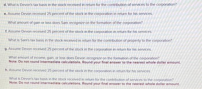 to the corporation? c. What amount of income, gain, of loss does
