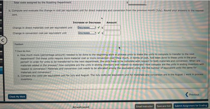 follows: All direct materials are placed in process at the beginning of