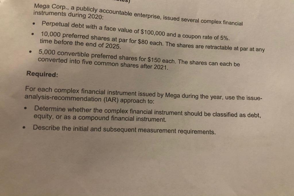  this is a full question from complex financial instrument Mega Corp.,