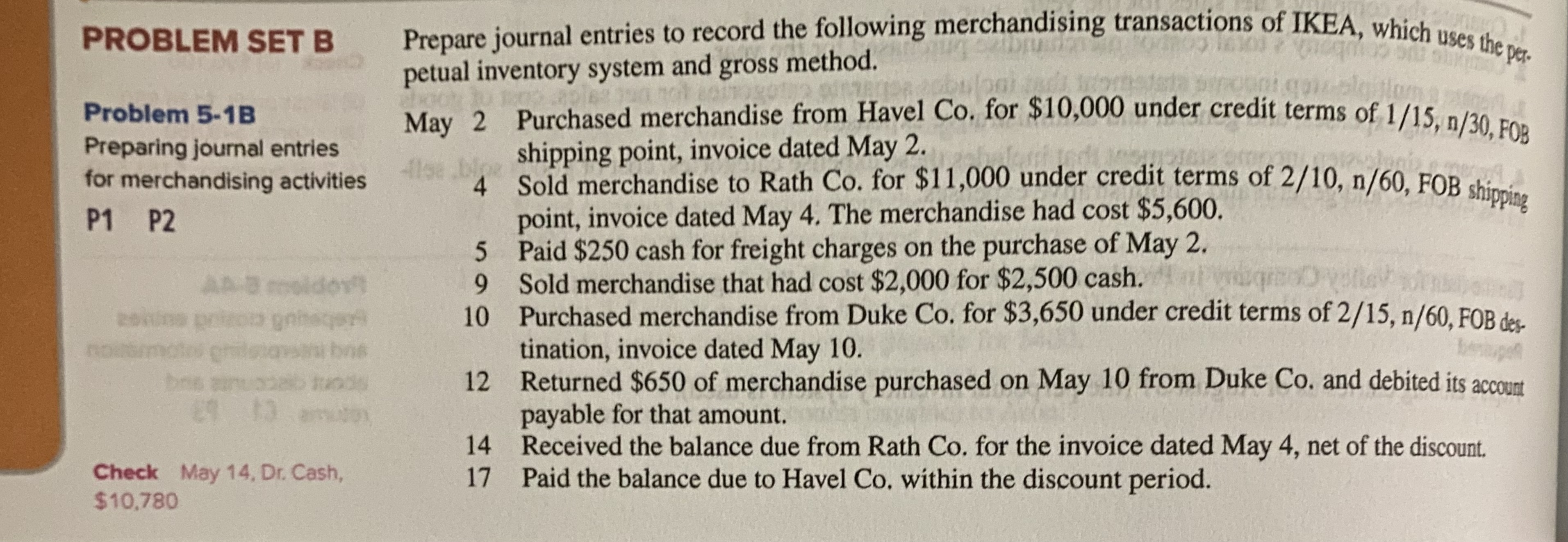 pls help!!! PROBLEM SET B Problem 5-1B Preparing journal entries for merchandising