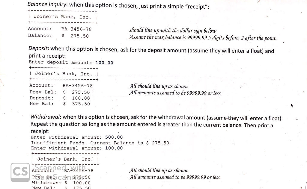 to enter their current account number and balance (unrealistic, but we don't