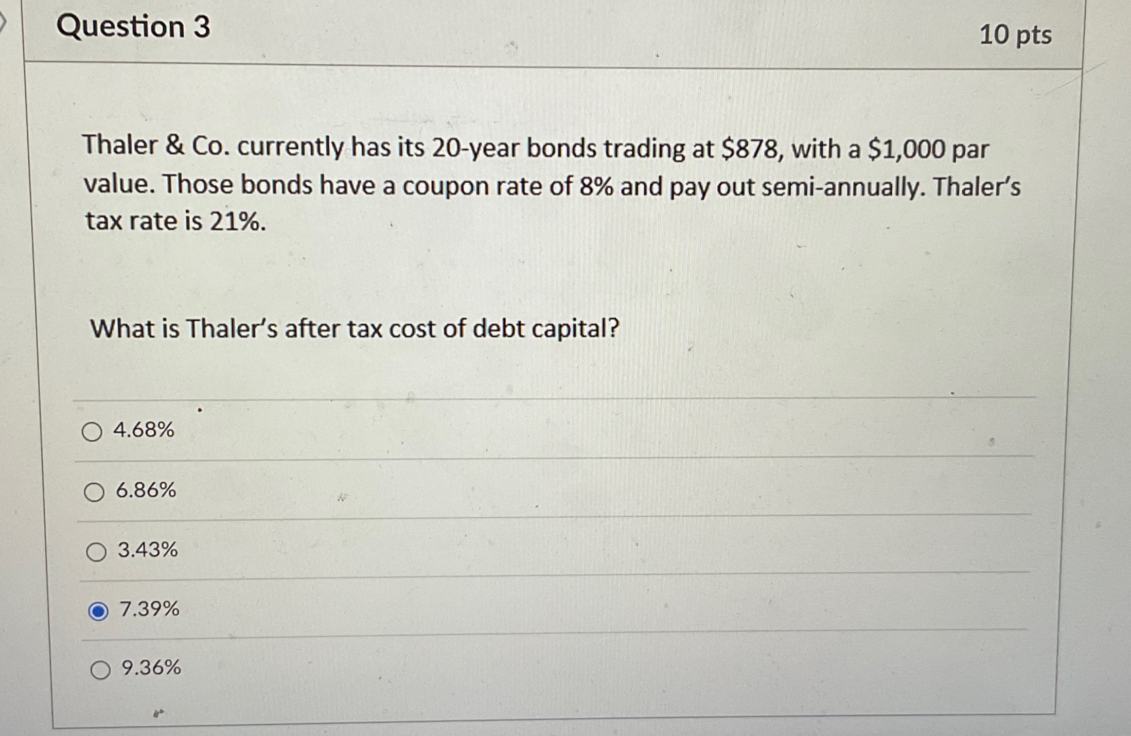  Question 3 10 pts Thaler & Co. currently has its 20-year