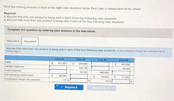 of the eight case situations below. Each case is independent of the