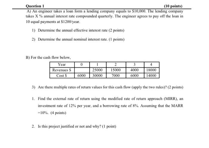  please solve it all Question 1 (10 points) A) An engineer