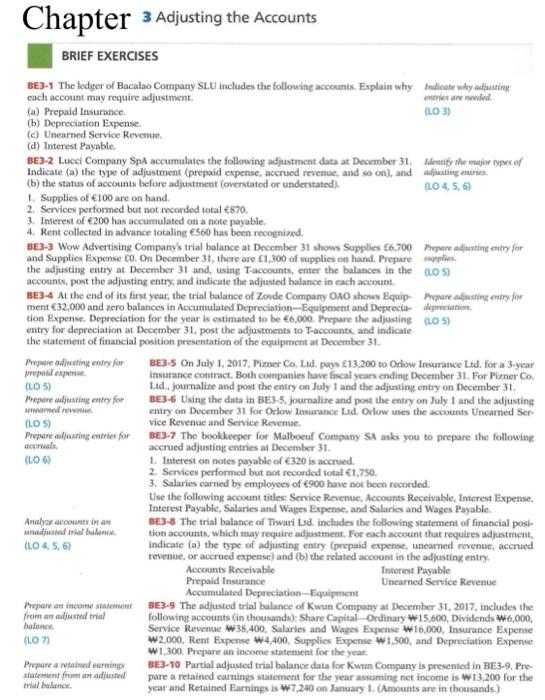 I need the answers in Excel format Chapter 3 Adjusting the Accounts