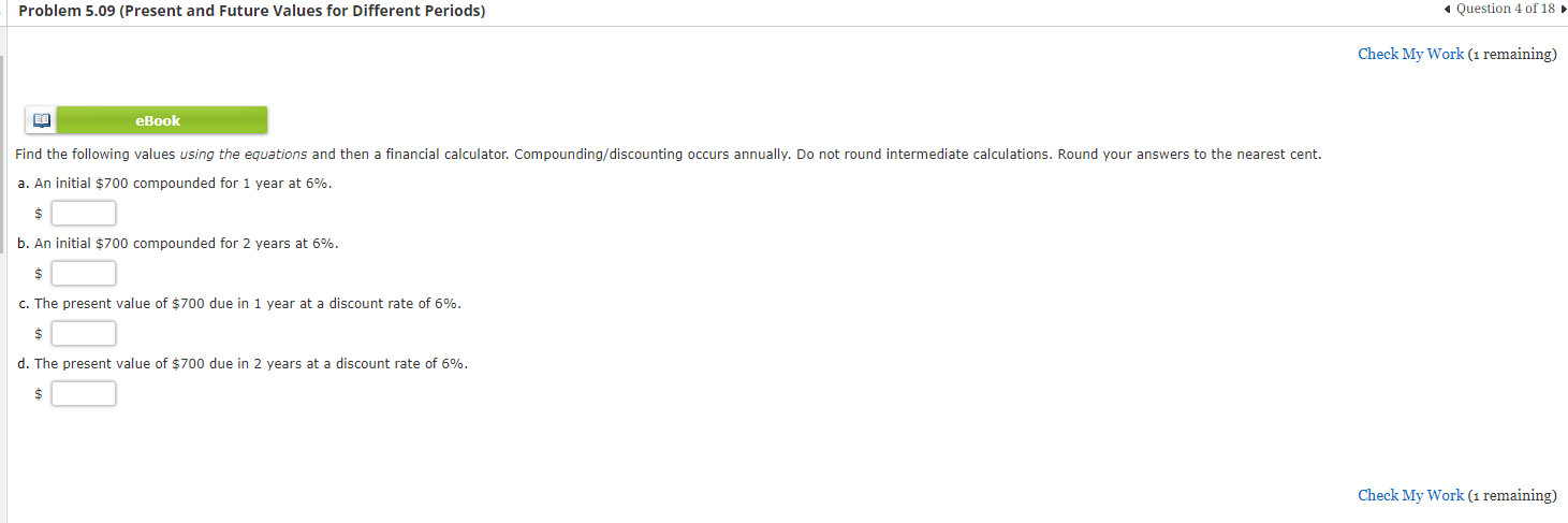 Check My Work (1 remaining) Find the following values using the