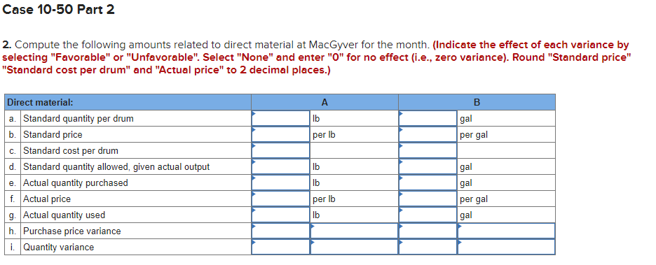 Case 10-50 Missing Data; Variances, Ledger Accounts (Appendix) (LO 10-1, 10-3, 10-9)