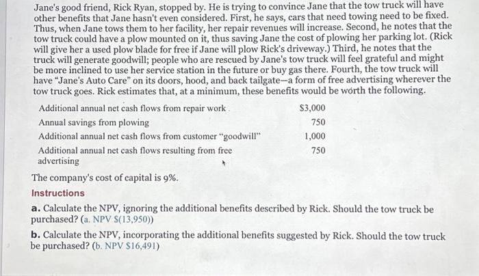 considering the purchase of a new tow truck. The garage doesn't currently