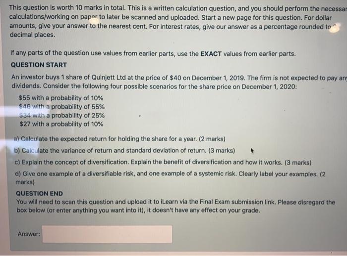 This question is worth 10 marks in total. This is a