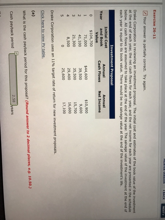  NEXT Exercise 26-11 Your answer is partially correct. Try again. Drake