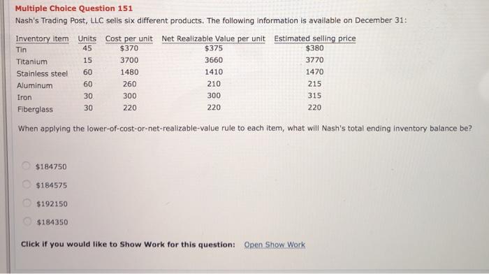  Tin 45 Multiple Choice Question 151 Nash's Trading Post, LLC sells