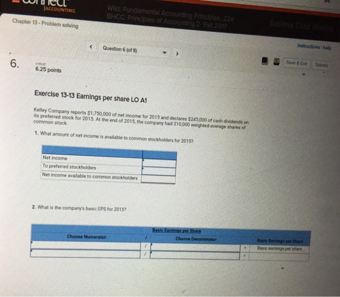  ACCOUNTING Chapter 13 Problem solving Question 6 (of 8) Save &Exit